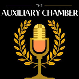 Podcast thumbnail for The Auxiliary Chamber