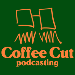Podcast thumbnail for Coffee Cut Podcasting