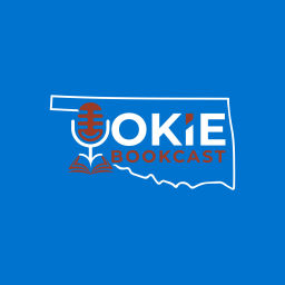 Podcast thumbnail for Okie Bookcast
