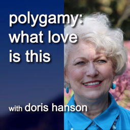Podcast thumbnail for Polygamy: What Love Is This
