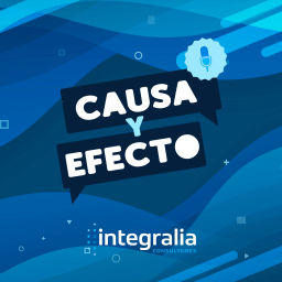 Podcast thumbnail for Causa y Efecto