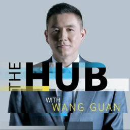 Podcast thumbnail for The Hub with Wang Guan