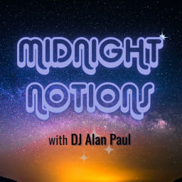 Podcast thumbnail for Midnight Notions