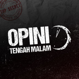 Podcast thumbnail for Opini Tengah Malam