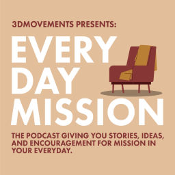 Podcast thumbnail for Everyday Mission Podcast