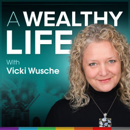 Podcast thumbnail for A Wealthy Life