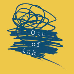 Podcast thumbnail for Out of Ink