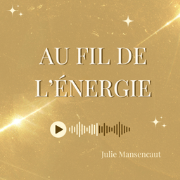 Podcast thumbnail for Au fil de l'énergie : l'invisible les pieds sur terre