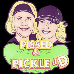 Podcast thumbnail for Pissed & Pickled