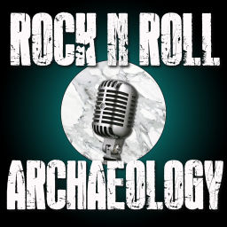 Podcast thumbnail for Rock N Roll Archaeology