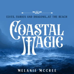 Podcast thumbnail for Coastal Magic