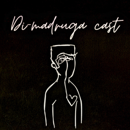Podcast thumbnail for Di-madruga cast