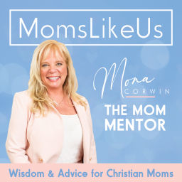 Podcast thumbnail for Moms Like Us: Wisdom & Advice for Christian Moms