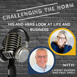 Podcast thumbnail for Challenging the norm: His and Hers look at life and business