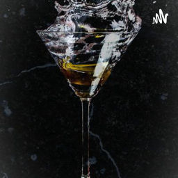 Podcast thumbnail for Shaken Not Stirred