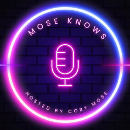 Podcast thumbnail for Mose Knows!