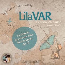 Podcast thumbnail for LilaVAR: un Viaggio di Andata e Ritorno verso la Realizzazione del Sé