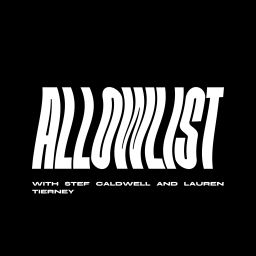 Podcast thumbnail for Allowlist
