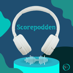 Podcast thumbnail for Scorepodden