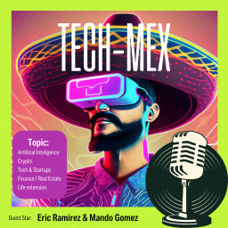 Podcast thumbnail for Tech-Mex