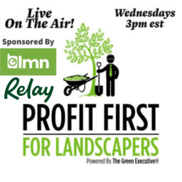 Podcast thumbnail for Profit First For Landscapers