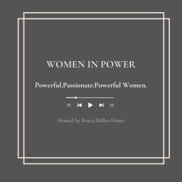 Podcast thumbnail for Women In Power