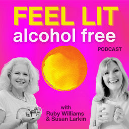 Podcast thumbnail for Feel Lit Alcohol Free