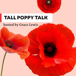 Podcast thumbnail for Tall Poppy Talk