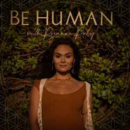 Podcast thumbnail for Be Human