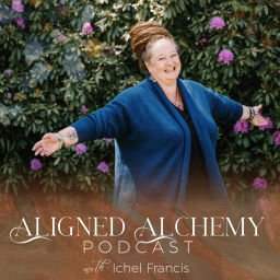 Podcast thumbnail for Aligned Alchemy Podcast with Ichel Francis