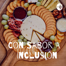Podcast thumbnail for Con Sabor A Inclusión