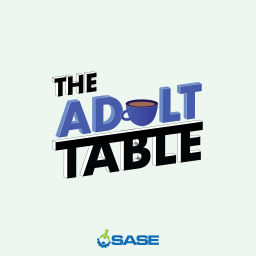 Podcast thumbnail for The Adult Table