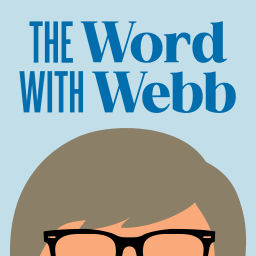 Podcast thumbnail for The Word with Webb