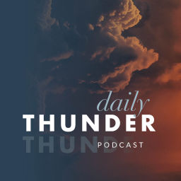 Podcast thumbnail for Daily Thunder Podcast