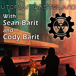 Podcast thumbnail for Utopian Wasteland
