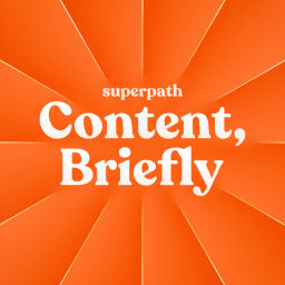 Podcast thumbnail for Content, Briefly