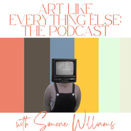 Podcast thumbnail for Art Like Everything Else: The Podcast