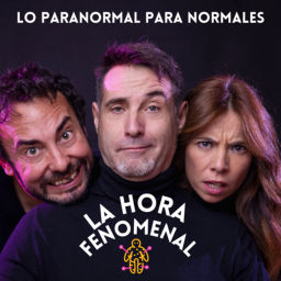 Podcast thumbnail for La Hora Fenomenal