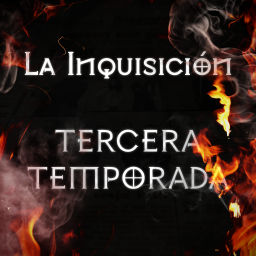 Podcast thumbnail for La Inquisición