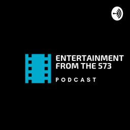 Podcast thumbnail for Entertainment From The 573