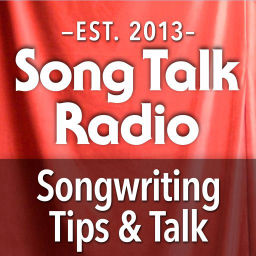 Podcast thumbnail for Song Talk Radio | Songwriting Tips | Lyrics | Arranging | Live Feedback