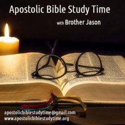 Podcast thumbnail for Apostolic Bible Study Time