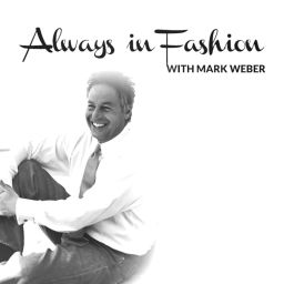 Podcast thumbnail for Always In Fashion
