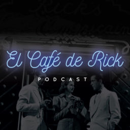 Podcast thumbnail for El Café de Rick
