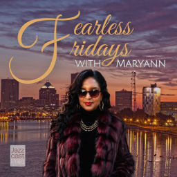 Podcast thumbnail for Fearless Fridays with Maryann