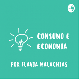 Podcast thumbnail for Consumo e Economia