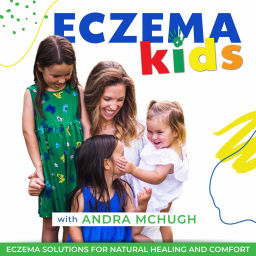 Podcast thumbnail for Eczema Kids - Natural Eczema Solutions, Eczema Diet, Eczema Causes, Eczema Creams, Eczema Symptoms, Eczema Itching, Atopic Dermatitis, Eczema Flare-Ups, Best Eczema Products, Eczema Support