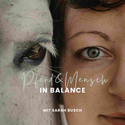 Podcast thumbnail for Pferd & Mensch in Balance