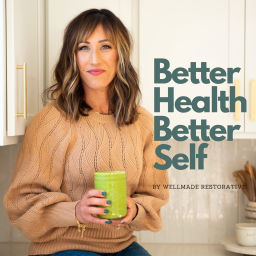Podcast thumbnail for The Better Health Better Self Podcast