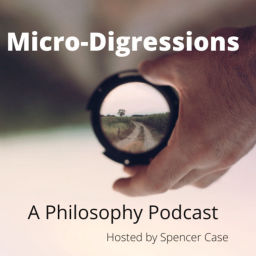 Podcast thumbnail for Micro-Digressions: A Philosophy Podcast